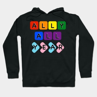 Ally all year Hoodie